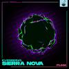 Sierra Nova - Everbeing&Robbie Linden