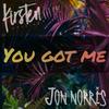 You Got Me - Jon Norris&Kirsten Collins