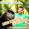 Lebe munter, lebe froh(...die Affen machen's ebenso) (Karaoke Version) - Christian Camper