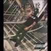 Gone Do It (Explicit) - $moove