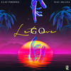 Let Me Go feat. Milana - Clay Pirinha&Milana