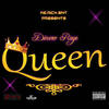 Queen (Explicit) - Dinero Rage