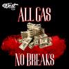 All Gas No Breaks (Explicit) - The West