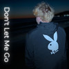 Don't Let Me Go (Explicit) - Hunter Roberson