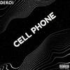 Cell Phone (Explicit) - Dekoi