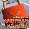 Diesmal ist es Liebe (Single Edit) - Andreas Köhler