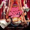 Big Booty Bitches (Radio Edit|Explicit) - Young Tune&Manny Baby