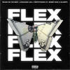 Flex (Explicit) - Rojas on the beat&Hooligan Lou&TrippyThaKid&Bobbynice&Slumpp