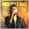 No No No - F1rstman&Flori del Pino&Hassan Raza Syed&Paul Sinha