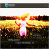 Enjoy Morning (Deepinity Remix) - Monuloku&Deepinity