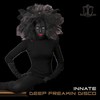 Deep Freakin Disco - Innate