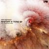 Rhythm & Noise (Original Mix) - Amir Razanica