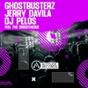 Feel the Discotheque (Original Mix) - Ghostbusterz&Jerry Davila&DJ Pelos