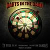 Darts in the Dark(feat. Big Nono & Quintin Daniels) (Explicit) - TrulyYoursFree&Big Nono&Quintin Daniels