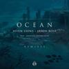 Ocean(feat. Jonathan Mendelsohn) (Au5 Remix) - Seven Lions&Jason Ross&Jonathan Mendelsohn