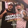 Tropa das Presença Vip (Explicit) - Dj Gugu&MC Gomes