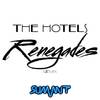 Renegades (Remix) - The Hotels