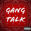 Gang Talk (Explicit) - Cise Shotta