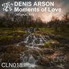 Moments of Love (Original Mix) - Denis Arson