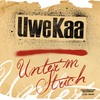 Unter'm Strich (Radio Edit) - Uwe Kaa