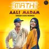 Math Aali Madam - Ashu Morkhi