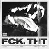 Fck Tht (Explicit) - Velvo&Erick García&Yury&Yury Merman