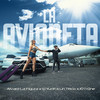 La Avioneta - Alvaro La Figura&El Yunti&Un Titico&Kn1 One&Alvaro Jorge Rafoso&Yojanni  Marino&Maikel  Guillermo Valdés Herrera&Yosmel  Flores López