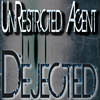 Dejected (Original Mix) - UnRestricted Agent