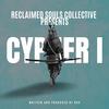 CYPHER I - Reclaimed Souls Collective&Joronoa&Eddie Waynick III&Byron Woo&Verseatile
