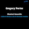 Musical Genocide - Gregory Porter