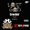 Crackin' (Explicit) - Lost God