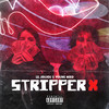 Stripper X (Explicit) - Lil Joujou&Young Miko&Maria Victoria Ramirez De Arellano