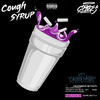 Cough Syrup (Explicit) - C.RAE