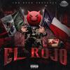 El Rojo (Explicit) - YMR Redd