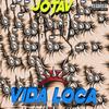 Vida Loca (Explicit) - 777jotav