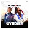 Gye Diee - Ras Kuuku&MOGmusic