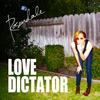 LOVE DICTATOR - Rosendale