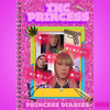 Princess Drill (Explicit) - THC PRINCESS&Nehemiiaahh&Sixx Woods