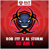 SO AM I (Original Mix) - Rob IYF&Al Storm