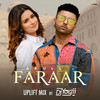 Faraar (Uplift Mix) - DJ Yogii&Akull