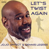 Let's Twist Again - Jojo Effect&Dennis Le Gree