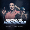 Botando pra Machucar (Explicit) - MC BS&Dj Pedro Azevedo&DJ BL