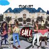 Ball (Explicit) - Davic