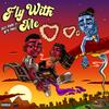 Fly With Me (Explicit) - Rico Rarri