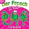 Der Frosch (Frosch Club Mix) - Der Hauer