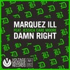 Damn Right (Orson Bramley Remix) - Marquez Ill&Jessica Care Moore