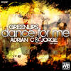 Dance for Me (Adrian C Remix) - Greenlips