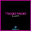 Jump On It - Trigger Finger