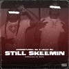 Still Skeemin (Explicit) - BORN STUNNA 3G&Celly Ru