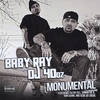 The Real Is Up(feat. San Quinn) (Explicit) - Baby Ray&DJ 40oz&San Quinn